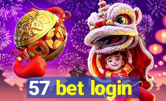 57 bet login